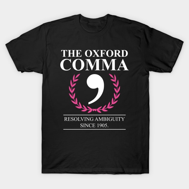 Oxford Comma English Teacher Funny Grammar T-Shirt by swissles